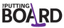 The Putting Board